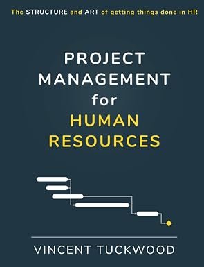 Project Management For Human Resources