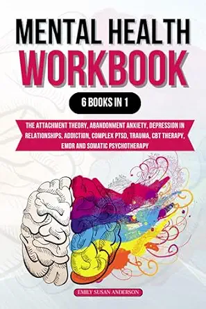 Mental Health Workbook: The Attachment Theory