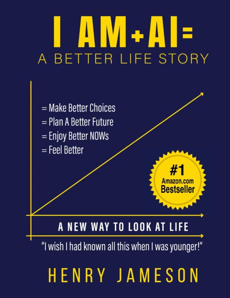 I AM + AI = A Better Life Story — book cover