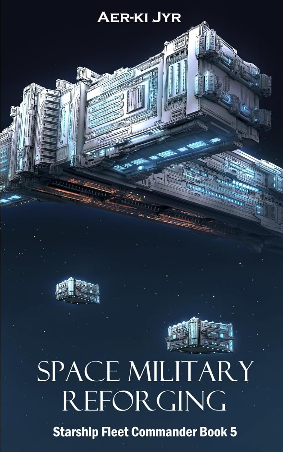Space Military Reforging — book cover